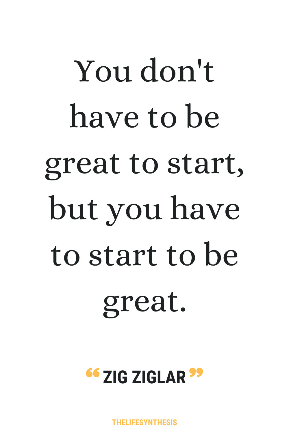 50 Zig Ziglar Quotes That Will Unlock Everything For You | THELIFESYNTHESIS