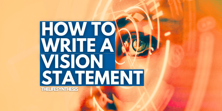 An featured image that is clickable_It goes to a blog post that teachers precisely how to write a personal vision statement_the image itself is bright orange with an eye lazer focused on its goal off in the distance and the text "how to write a vision statement"_ colors are mostly bright orange
