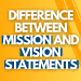 whats the difference between mission and vision statements_personal vision and mission statements